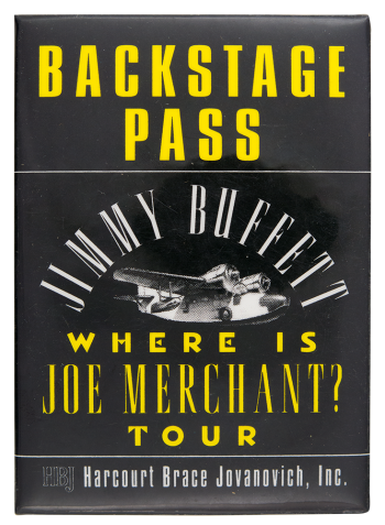 Jimmy Buffet Backstage Pass Event Button Museum