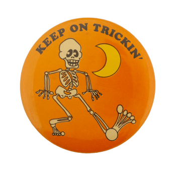 Keep On Trickin' Event Busy Beaver Button Museum