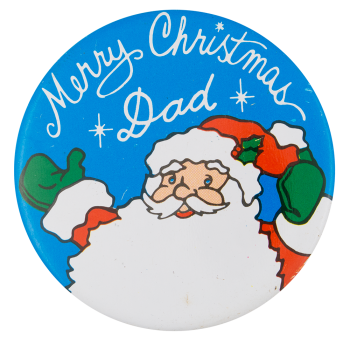 Merry Christmas Dad Event Button Museum