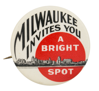 Milwaukee Invites You Event Button Museum