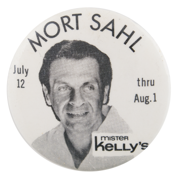 Mort Sahl Events Button Museum