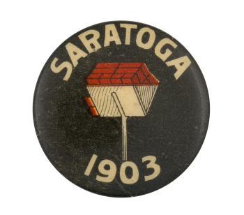 Saratoga 1903 Event Button Museum