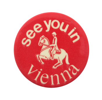See You In Vienna Events Button Museum