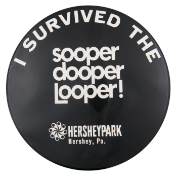 Sooper Dooper Looper Event Button Museum