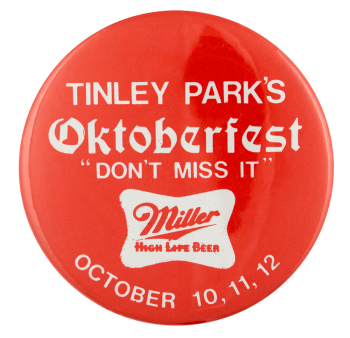Tinley Park Oktoberfest Miller event busy beaver button museum