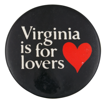 Virginia Is For Lovers Black Event Button Museum