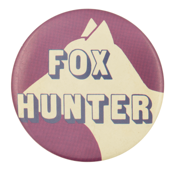 Fox Hunter Humorous Button Museum