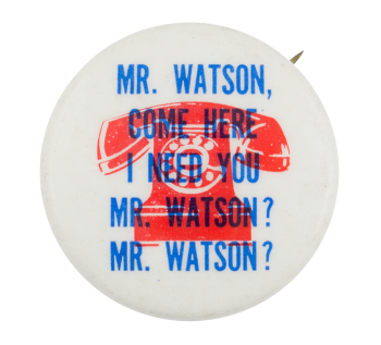 Mr. Watson Humorous Button Museum