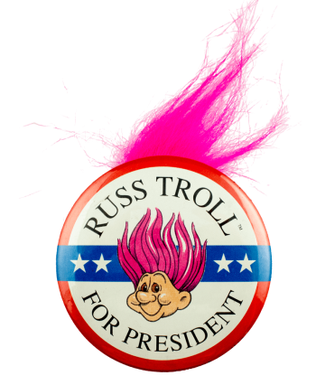 Russ Troll for President Humorous Busy Beaver Button Museum