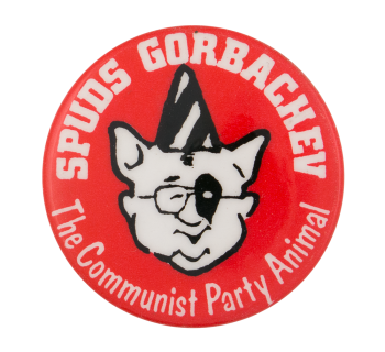 Spuds Gorbachev Humorous Button Museum