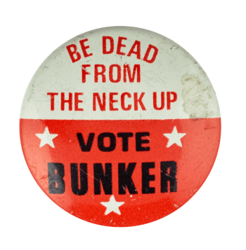 Vote Bunker Humorous Busy Beaver Button Museum