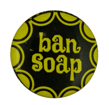 Ban Soap Ice Breakers Busy Beaver Button Museum