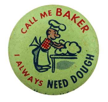 Call Me Baker Ice Breakers Busy Beaver Button Museum