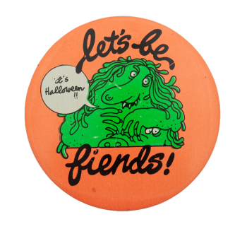 Let's Be Fiends Ice Breakers Busy Beaver Button Museum