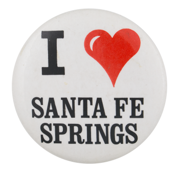 I Love Santa Fe Springs I Heart Button Museum