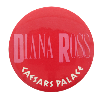 Diana Ross Caesars Palace Music Button Museum