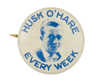 Husk O'Hare Every Week Music Button Museum