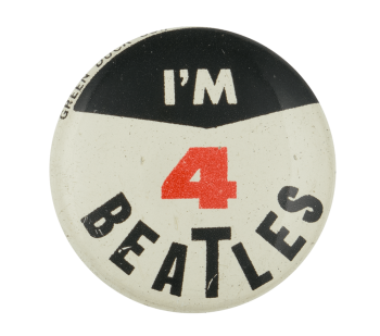 I'm 4 Beatles Black Music Button Museum