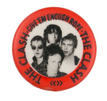 The Clash Give Em Enough Rope Music Button Museum
