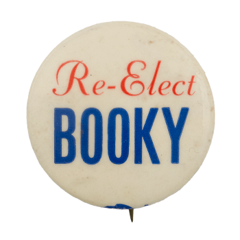 Re-Elect Booky Political Busy Beaver Button Museum