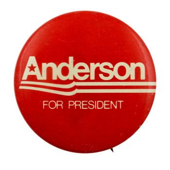 Anderson for President Political Busy Beaver Button Museum