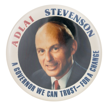 A Governor We Can Trust Political Button Museum