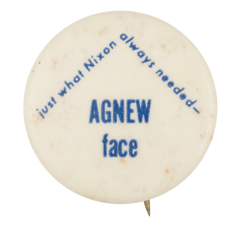 Agnew face Political Button Museum