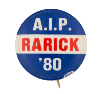 A.I.P. Rarick 1980 Political Button Museum