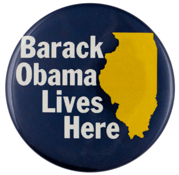 Barack Obama Lives Here Political Busy Beaver Button Museum