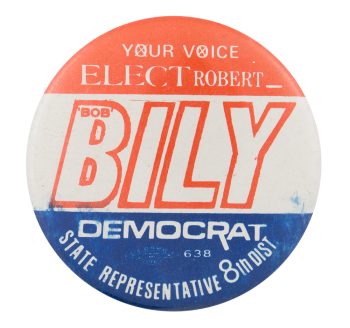 Bob Bily Democrat Political Button Museum