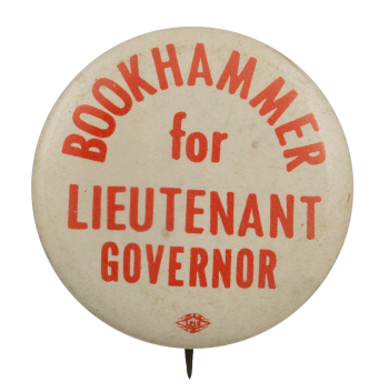 Bookhammer for Lieutenant Governor Political Busy Beaver Button Museum