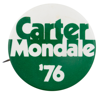 Carter Mondale 1976 Political Button Museum