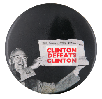 Clinton Defeats Clinton Political Button Museum