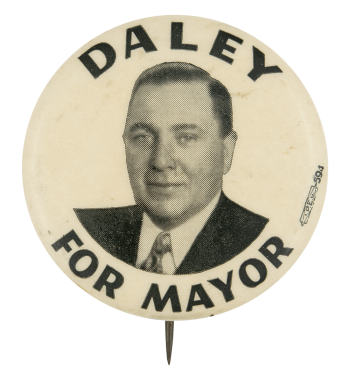 Daley for Mayor Photograph Political Button Museum