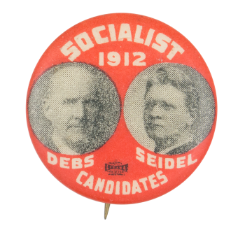 Debs Seidel Socialist Candidates 1912 Political Button Museum