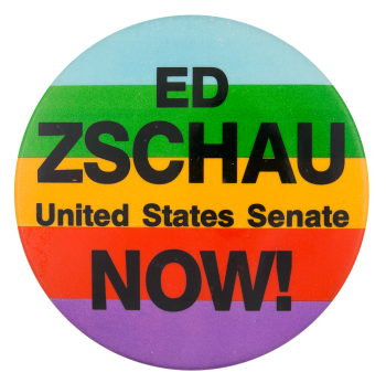 Ed Zschau United States Senate Political Button Museum