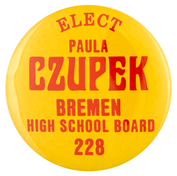 Elect Paula Czupek political busy beaver button museum