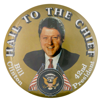 Hail to the Chief Political Button Museum