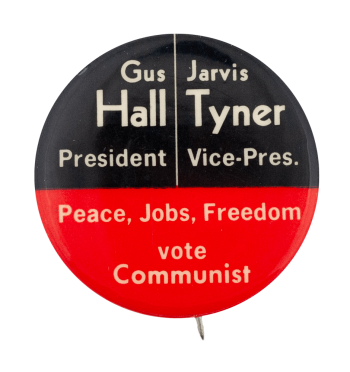 Gus Hall and Jarvis Tyner Political Busy Beaver Button Museum