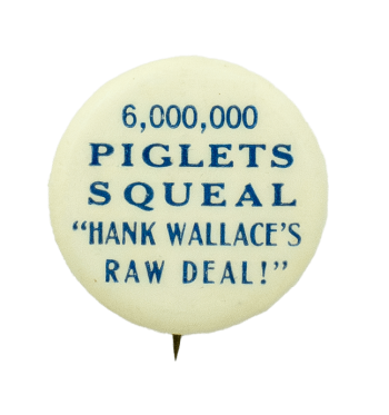 Hank Wallace's Raw Deal Political Busy Beaver Button Museum