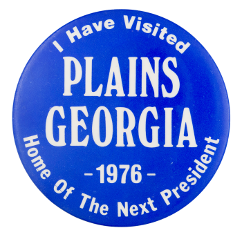 I Have Visited Plains Georgia Political Button Museum