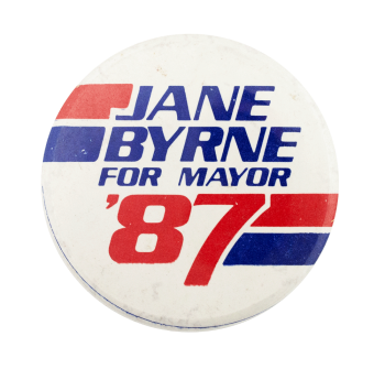 Jane Byrne for Mayor '87 Political Busy Beaver Button Museum