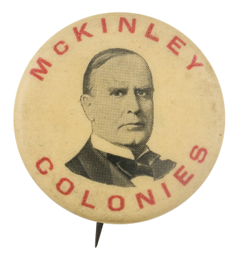 McKinley Colonies Political Button Museum