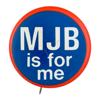 MJB is for Me Political Button Museum