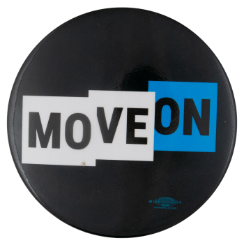 Move On Organization Political Busy Beaver Button Museum