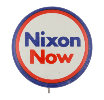 Nixon Now Political Button Museum