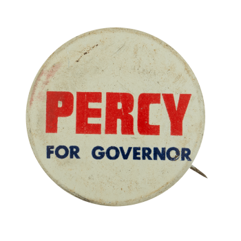 Percy for Governor Political Busy Beaver Button Museum