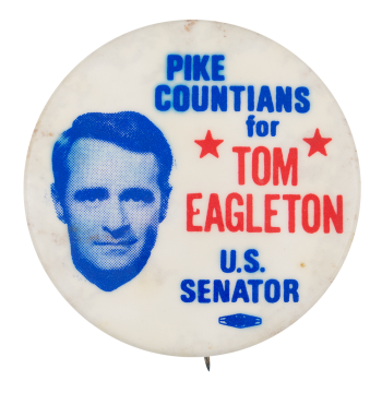 Pike Countians for Tom Eagleton Political Button Museum