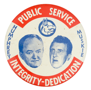Public Service Integrity-Dedication Political Button Museum