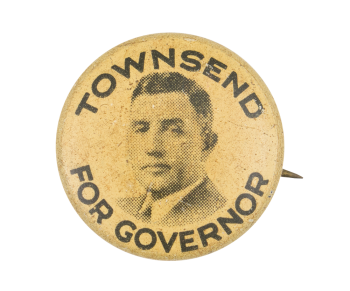 Townsend for Governor Political Button Museum